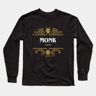 Monk Class Tabletop RPG Gaming Long Sleeve T-Shirt